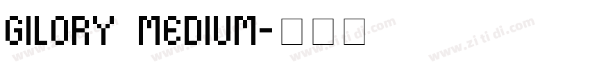 gilory medium字体转换